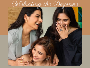 Celebrating the Doyenne: Saanya Sharma, Aashna Lalwani & Sanjana Shah