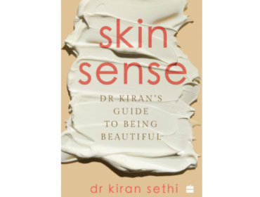 Dr. Kiran Sethi’s New Beauty Bible “Skin Sense” Is Here!